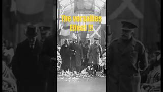 The Treaty That Led to Another War The Versailles Effectshorts history facts ww2 germany [upl. by Terrie]