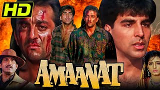 Amaanat HD  Bollywood Action Hindi Movie  Akshay Kumar Sanjay Dutt Heera Rajagopal Kanchan [upl. by Nrek]