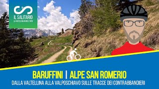 SAN ROMERIO VALPOSCHIAVO da Baruffini Tirano MTB  Valtellina in Bici [upl. by Nylissej]