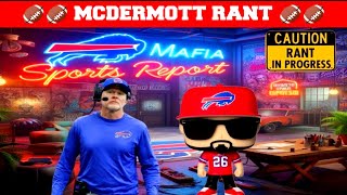 Sean McDermott is the Bills Biggest Problem  Unfiltered Rant 🔥 [upl. by Sacken]