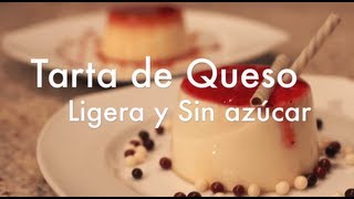 Tarta de Queso Ligera Sin Azúcar  Apta para Diabéticos [upl. by Aydin986]