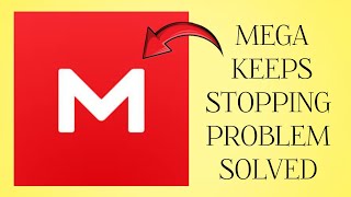 How To Solve Mega App Keeps Stopping Problem Rsha26 Solutions [upl. by Eicaj]