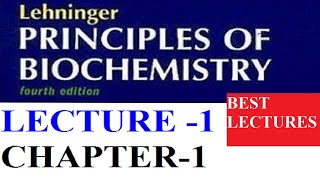 BIOCHEMISTRY LEHNINGER 01 I FOUNDATION OF BIOCHEMISTRY I CSIR NET DBT JRF GATE BT XL ICAR 2020 [upl. by Jeminah]