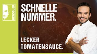 Schnelles TomatensauceRezept von Steffen Henssler [upl. by Voltz]