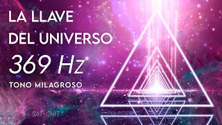 369 Hz LLAVE DEL UNIVERSO 🗝️ LEY DE ATRACCIÓN • Frecuencia Nikola Tesla • MANIFIESTA TUS DESEOS [upl. by Kinata]