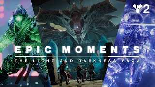 Destiny 2  Epic Moments  The Light and Darkness Saga [upl. by Rehpinej]