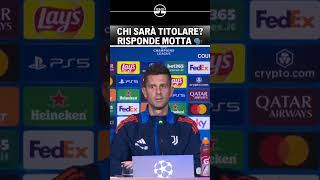 CHI SARANNO I TITOLARI DI JUVENTUSSTOCCARDA  La risposta di THIAGO MOTTA shorts 🫨👀 [upl. by Konstanze]