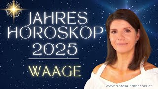 Waage Jahreshoroskop 2025✨Chancen und Herausforderungen im 2025 für die ♎ Sonne ♎ Monde und ♎ ACs [upl. by Devaney844]