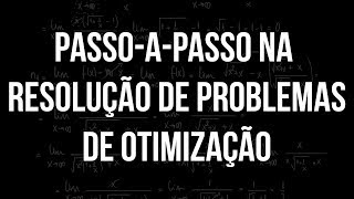 Passoapasso na resolução de Problemas de Otimização [upl. by Floria81]