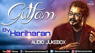 GhazalsGeet By Hariharan  Gulfam  JUKEBOX  Best Hindi Romantic Songs [upl. by Mendelsohn310]