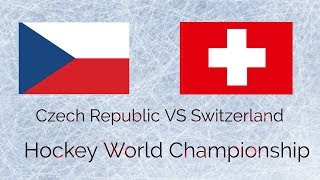 Česko VS Švajčiarsko Hockey World Championship 2018 [upl. by Nisaj]