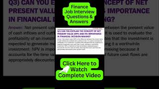 Net Present Value NPV  Finance Interview Questions and Answers [upl. by Alcine]