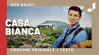 CASA BIANCA  Don Backy Canzone originale  Testo [upl. by Redleh]