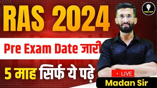 RAS Pre Exam Date 2024  RAS 2024 New Vacancy Notification   Rajasthan Vacancy 2024  Madan Sir [upl. by Akemej]