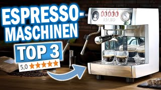 Die besten ESPRESOMASCHINEN Testsieger 2024  Top 3 Siebträger Espressomaschinen [upl. by Eelyam]