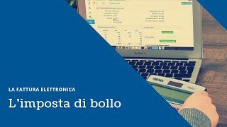 Limposta di bollo sulle fatture elettroniche [upl. by Kreiker]