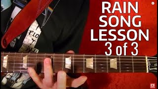 The Rain Song  Led Zeppelin  Guitar Lesson  3 of 3 [upl. by Tidwell]