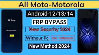 All MotoMotorola FRP Bypass Android 121314 Without ComputerLatest Security 2024 New Method [upl. by Itida238]