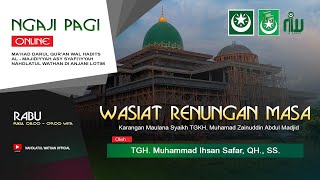 PENGAJIAN MDQH NW  WASIAT RENUNGAN MASA [upl. by Swetiana]