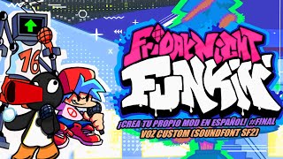 COMO CREAR TU PROPIO SOUNDFONT FACIL  FRIDAY NIGHT FUNKIN  Crea tu MOD  Final [upl. by Yessej]