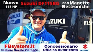 Fuoribordo Suzuki DF115BG 115 cavalli con Manette Elettroniche [upl. by Hutchings]