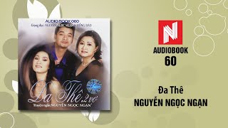 Nguyễn Ngọc Ngạn  Đa Thê Audiobook 60 [upl. by Boj]