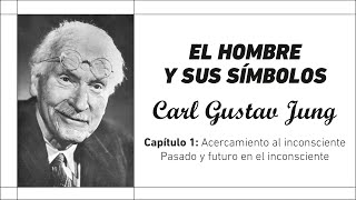 Audiolibro Carl Gustav Jung  El Hombre y Sus Símbolos  Capítulo 12  Voz Humana [upl. by Airan]