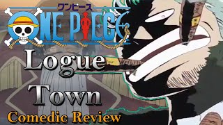 One Piece When Filler Is Good  Logue Town Arc Review [upl. by Bilek]