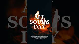 All Souls Day allsoulsday allsouls allsaintsday allsaints [upl. by Aikemehs]