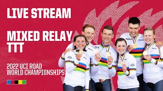 LIVE  Team Time Trial Mixed Relay  2022 UCI Road World Championships [upl. by Drawyah537]