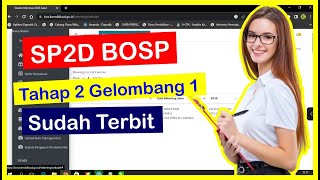 SP2D BOSP Tahap 2 Gelombang 1 Sudah Terbit [upl. by Ahsiekram]