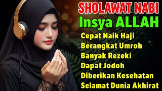 SHOLAWAT PENARIK REZEKI PALING DAHSYAT Sholawat Nabi Muhammad SAW SALAWAT JIBRIL PALING MERDU [upl. by Ylimme]