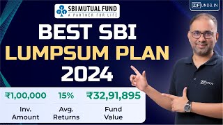 Best SBI Mutual Fund for Lumpsum Investment 2024 SBI Best Mutual Fund Plan  lumpsum investment [upl. by Anawyt812]