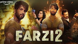 Farzi 2  New Blockbuster Hindi Action Full Movie  Shahid Kapoor  Raashii Khanna Hindi Full Movie [upl. by Jemine]