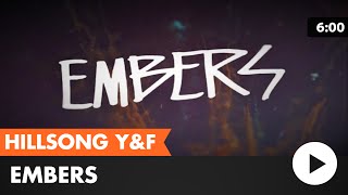 Embers Hillsong Young amp Free lyric video [upl. by Ellednahs]