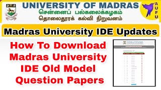 Madras University IDE ExamsHow to Download Previous Year Model Question Papers👍 [upl. by Fotzsyzrk]