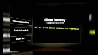 Pumpkin Head  Silent Larceny SHADOW HEIST OST [upl. by Ester]