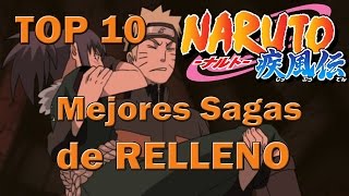 TOP 10 Naruto Sagas de Relleno [upl. by Derwood]