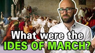 Fact From Fiction What Really Happened on the Ides of March [upl. by Annabell]