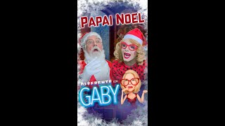 Papai Noel DiFerente com Gaby 🎅🏻 [upl. by Pevzner]