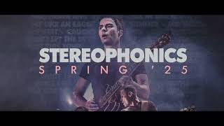 Stereophonics  Spring 2025 European Tour  OnSale 31 October 2024 [upl. by Enirrok]