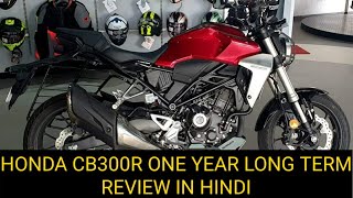 Part1 of detailed One Year Ownership review Honda CB300R India in Hindi [upl. by Atauqal]