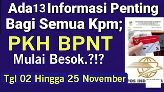 ADA 13 INFO PENTING UNTUK BESOK 0225 NOVEMBER SEMUA KPM PKH BPNT KPM INI YG MASIH BISA CAIR [upl. by Copland559]