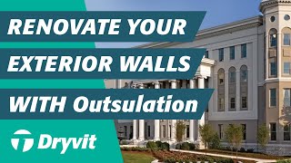 Renovate Your Exterior Walls With Dryvit Outsulation [upl. by Floridia]