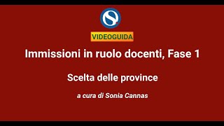 VIDEO TUTORIAL  Immissioni in ruolo docenti Fase 1 scelta delle province [upl. by Siuqramed540]