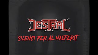 DESTRAL  Silenci Per Al Malferit Official Video [upl. by Trella737]