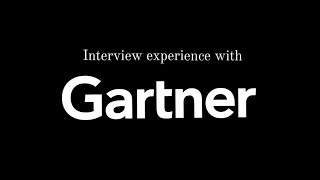 Gartner Interview  Gartner  Gartner Gurgaon  Gartner Interview Process [upl. by Idell]