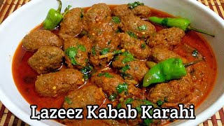 Kabab Karahi Recipe  لذیذ کباب کڑاہی منٹوں میں تیار  Kabab Kadai how to make kabab karahi [upl. by Epolenep]