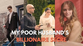 My Poor Husbands Billionaire Secre [upl. by Remmus]