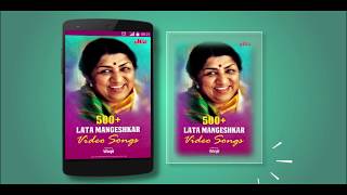 Top 500 Lata Mangeshkar songs In Android App  Download Now [upl. by Henley155]